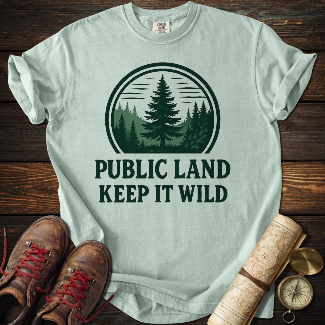 Public Land Keep Wild T-Shirt