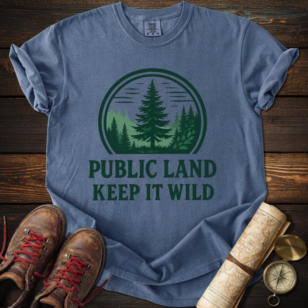 Public Land Keep Wild T-Shirt