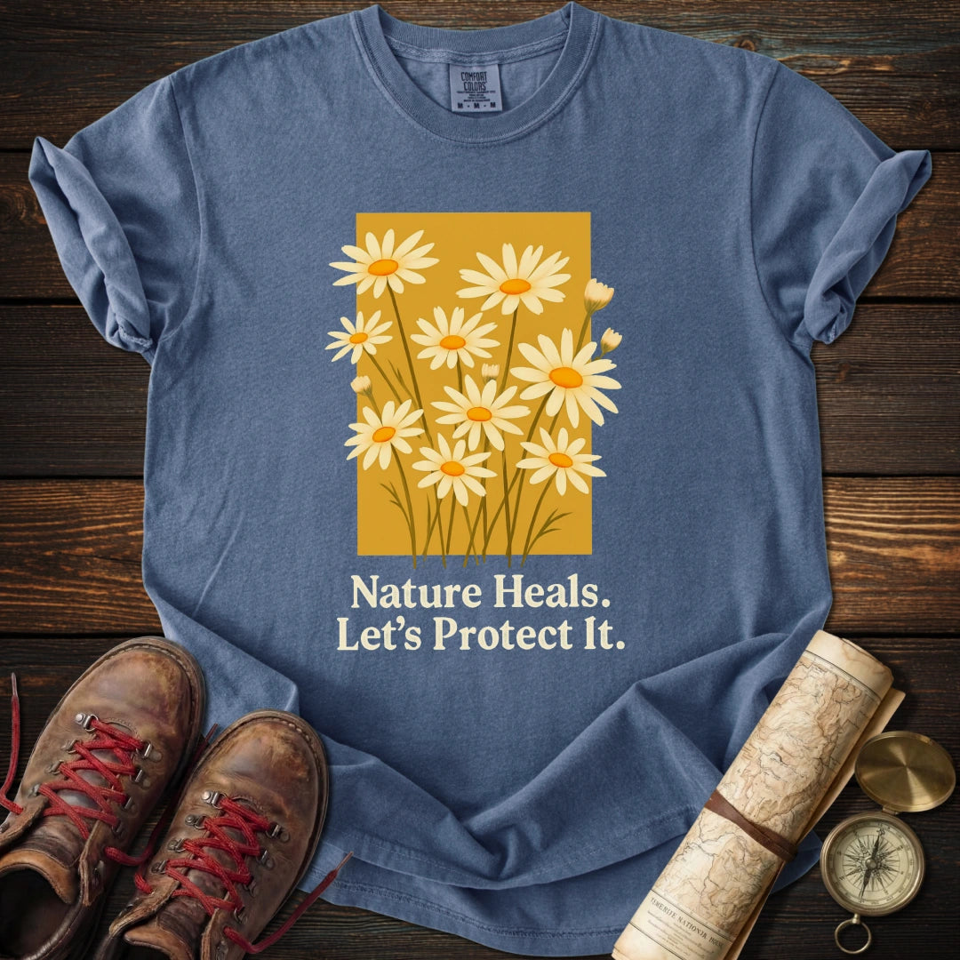 Nature Heals Let's Protect T-Shirt