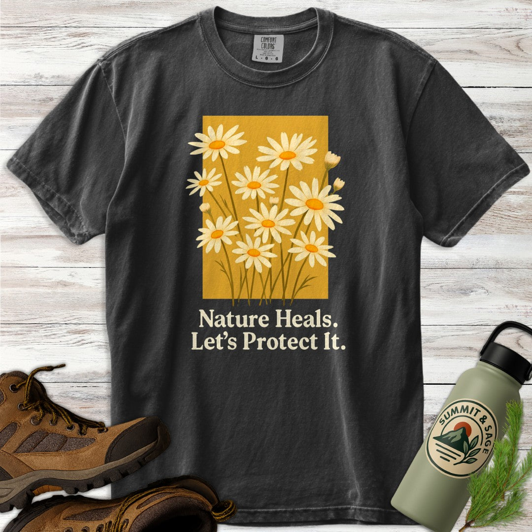 Nature Heals Let's Protect T-Shirt