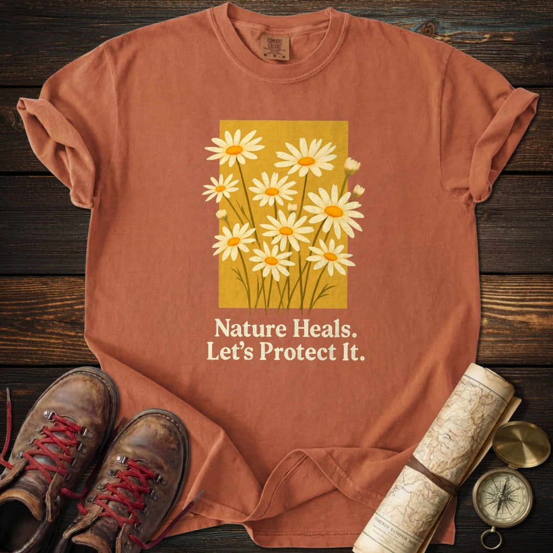Nature Heals Let's Protect T-Shirt