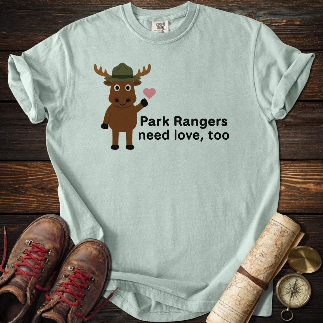Park Rangers Need Love T-Shirt