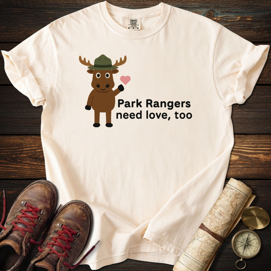 Park Rangers Need Love T-Shirt