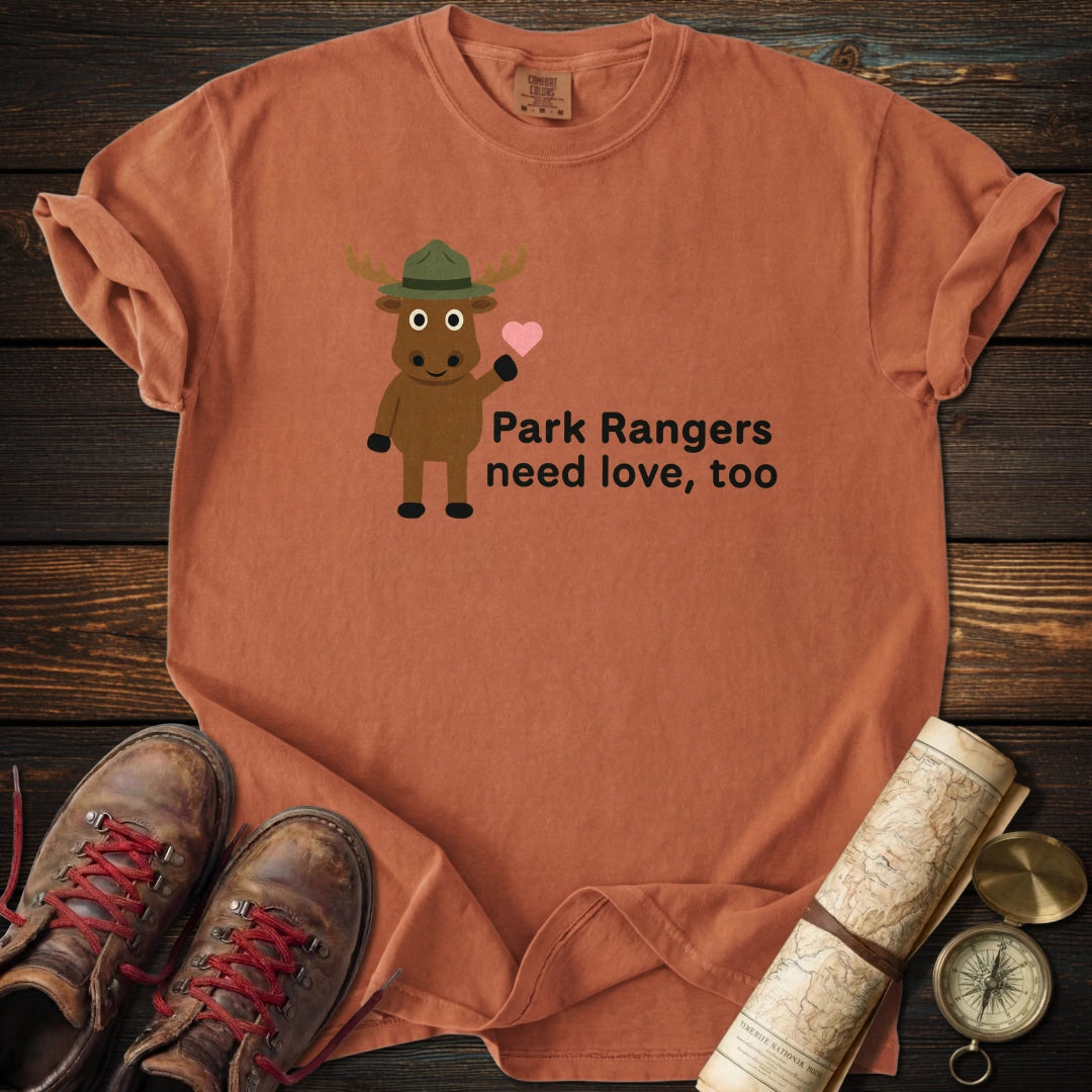 Park Rangers Need Love T-Shirt