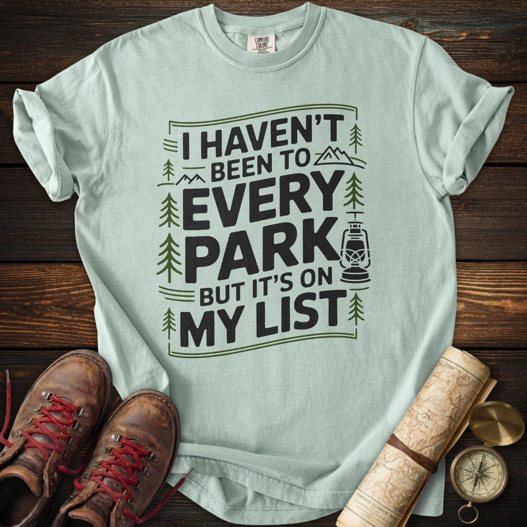 Every Park on List T-Shirt