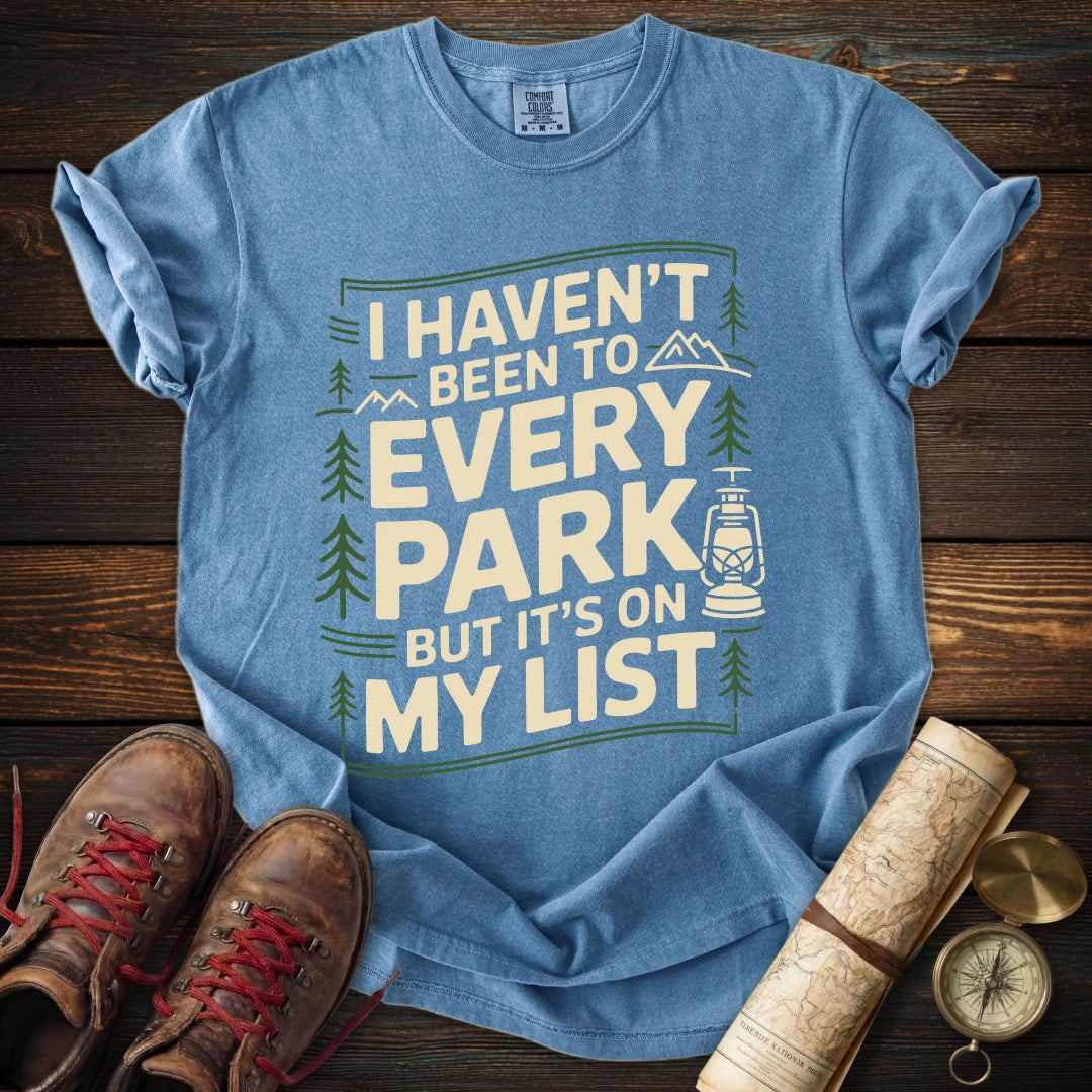 Every Park on List T-Shirt