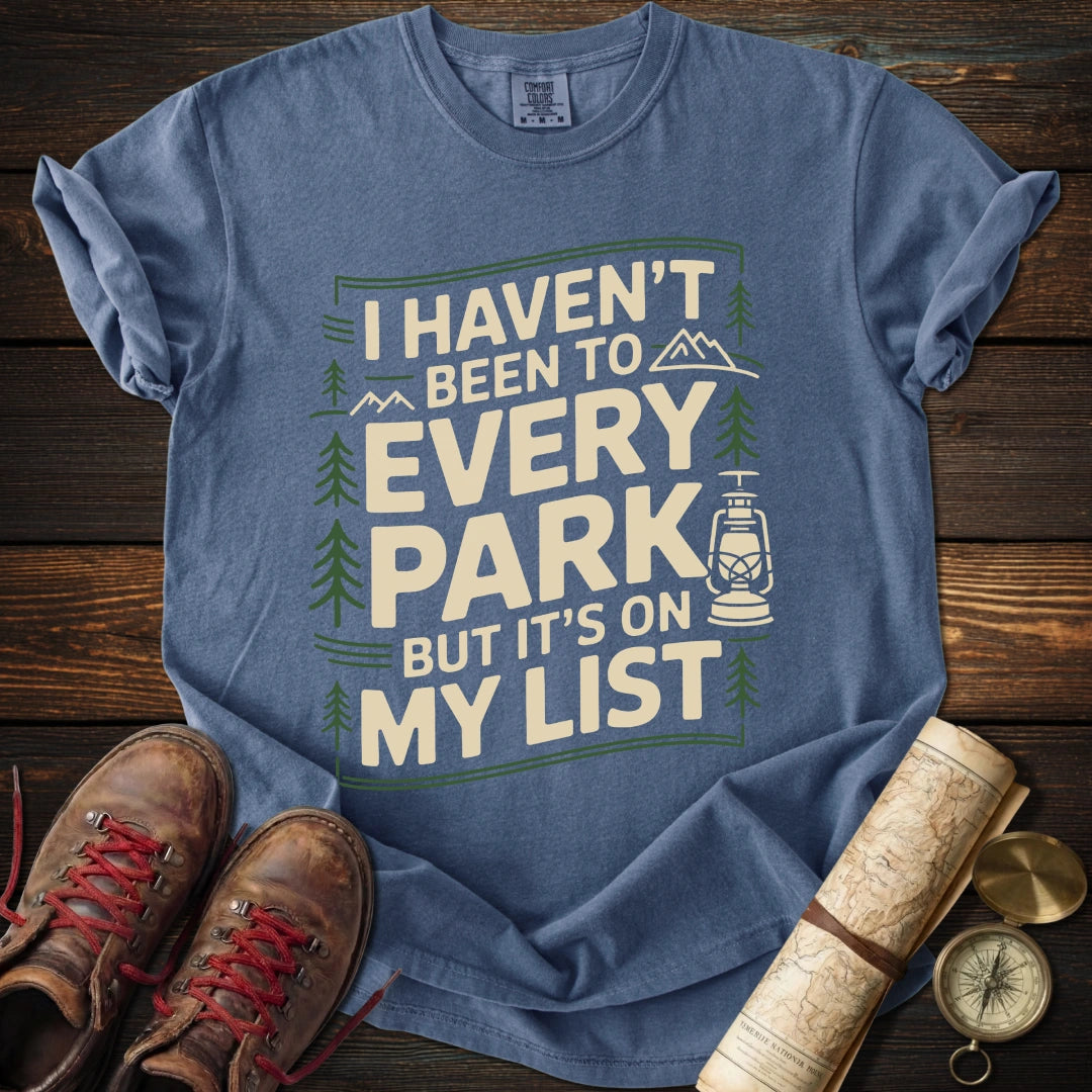 Every Park on List T-Shirt