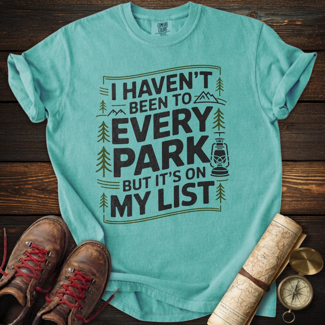 Every Park on List T-Shirt