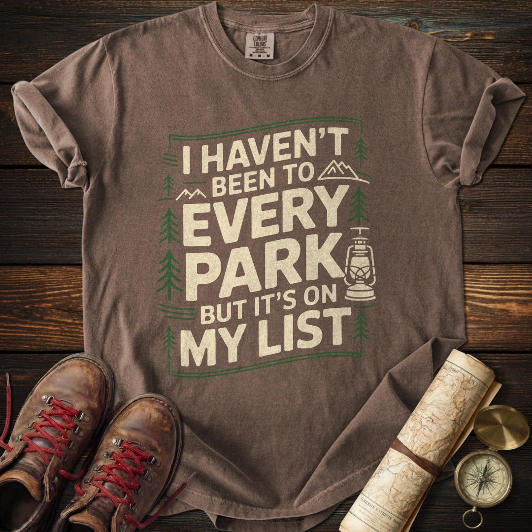 Every Park on List T-Shirt