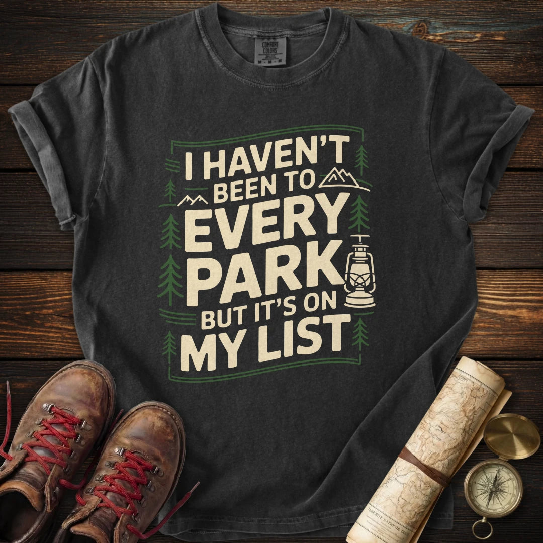 Every Park on List T-Shirt