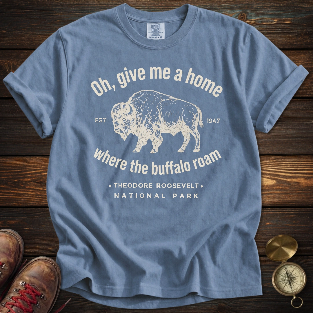 Theodore Roosevelt Park - Where the Buffalo Roam T-Shirt