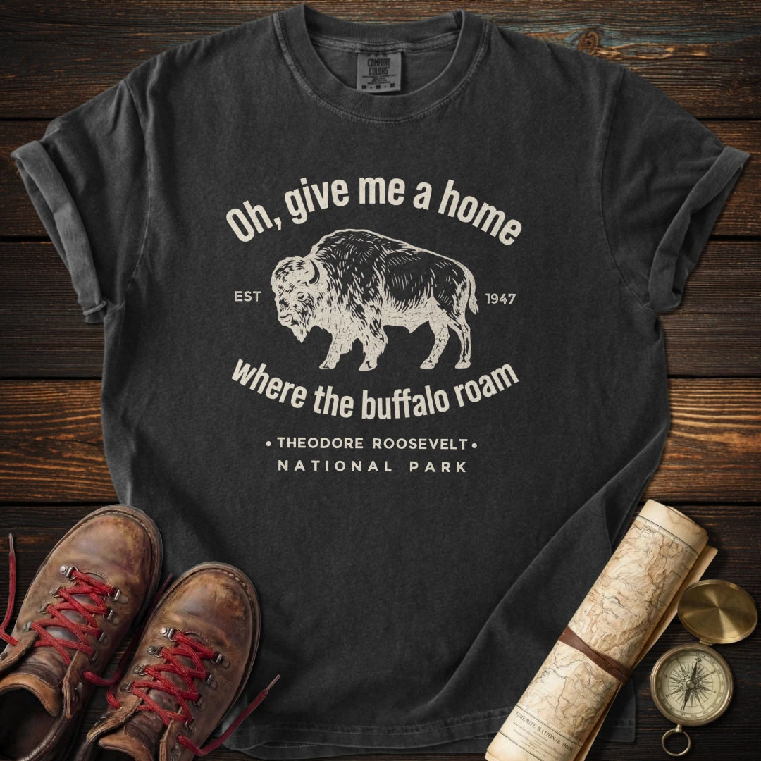 Theodore Roosevelt Park - Where the Buffalo Roam T-Shirt